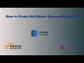 How To Create And Delete DynamoDB On AWS