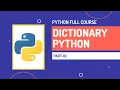 Dictionary in Python Python Full Course Part-16 Hindi