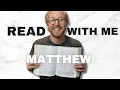 Read the Gospel of Matthew with Me Full Bible Reading in NLT Translation