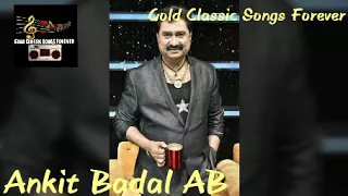 roop tera aisa darpan me na kumar sanu kishore ki yaaden vol 3 ankit badal ab