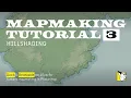 MAPMAKING TUTORIAL - EP 3