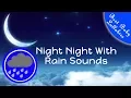 Download Lagu 👶😴8 HOURS Rain Sounds For Sleep Lullabies Songs for Babies To Go To Sleep Baby Lullaby RAIN THUNDER