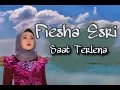 Download Lagu FIESHA - Saat Terlena (Official Video)
