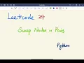 leetcode 24 Swap Nodes in Pairs Python