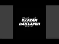 DJ Ayam Dan Lapeh - Inst