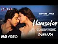 Humsafar (LYRICS) - Saiyaara | Ahaan, Aneet | Sachet Tandon, Parampara Tandon, Irshad Kamil