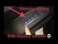 Memory seating and memory settings with keyless entry remote GMC yukon chevy tahoe suburban