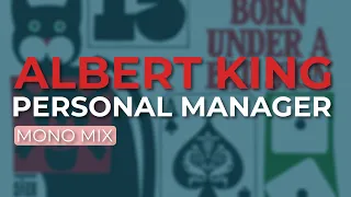 albert king personal manager official audio 