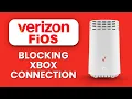 Verizon Router Blocking Xbox Connection Port Forwarding Fix Setup Guide