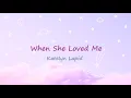 Download Lagu When She Loved Me