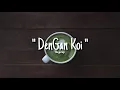 Download Lagu Dengan Koi - Bagarap ( Lyric )