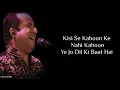 Lyrics:Main Jahan Rahoon Full Song | Rahat Fateh Ali Khan, Krishna Beura | Javed Akhtar Mega Music