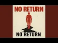 No Return