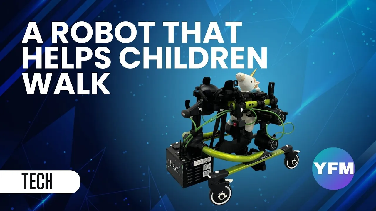 A ROBOT THAT HELPS CHILDREN WALK