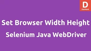 Set Browser width height in Selenium Java