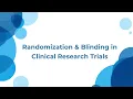 Randomization Blinding in Clinical Research Trials