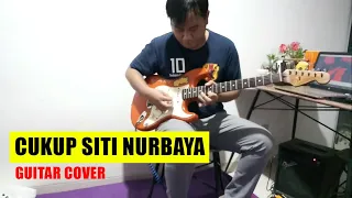 CUKUP SITI NURBAYA - DEWA 19 Guitar Cover