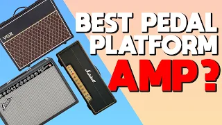 picking the perfect amp for your pedals