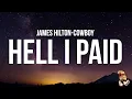 James Hilton-Cowboy - Hell I Paid