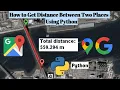 How to calculate Distance between two city or 2 points latitude longitude using Python geopy
