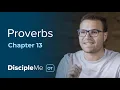 Proverbs 13 We Don t Have it all Figured Out