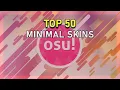 Top 50 Best Minimal osu Skins