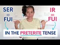 Fui or Fui a SER vs IR in the Preterite Tense Explained