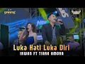 Lagu LUKA HATI LUKA DIRI - IRWAN FT TIARA AMORA - SIMPATIK MUSIC - KRAJAN GADING KULON DAU - ABD AUDIO