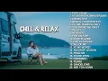 Lagu 🌊 Chill \u0026 Relax ☕ Full Album Tanpa Iklan | Best Chill \u0026 Romantic English Songs Playlist 2025