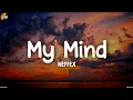 Download Lagu NEFFEX - My Mind [Lyrics video]