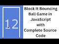 Block it Bouncing ball game in JavaScript CodingWithRohani