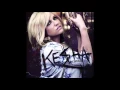 Download Lagu Kesha You're Freaking Me Out
