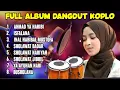 Download Lagu KUMPULAN SHOLAWAT DANGDUT KOPLO. SHOLAWAT PENGUNDANG REZEKI DAN PEMBAWA KEBERKAHAN. Sholawat Jibril