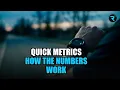 Quick Metrics Explained How the Numbers Work