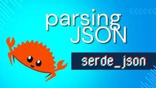 Parse JSON with Rust Serde