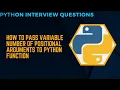 How to pass variable number of positional arguments to python function