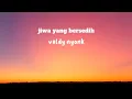 Lagu jiwa yang bersedih cover valdy nyonk (lyric video )