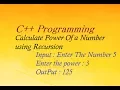 Calculate Power Of a Number Using Recursion in C