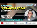 Lagu KARAOKE KURUDUNG BODAS - BAH DADENG │ MUSIC COVER BY WA EDEN