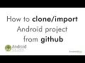 How to Android project from github Android Programming