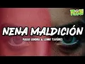 Paulo Londra ft Lenny Tavarez - Nena Maldicion (Letra)