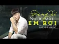 Đừng Để Nước Mắt Em Rơi | Lương Gia Hùng | MV OFFICIAL