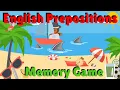 Prepositions Memory Game ESL Classroom Games English Prepositions