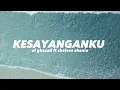 Kesayanganku - Al Ghazali ft Chelsea Shania (lyrics)