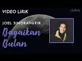 Download Lagu Joel Simorangkir - Bagai Bulan (Video Lirik)