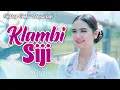 Download Lagu Era Syaqira - KLAMBI SIJI  ||  Kendang Kempul Banyuwangi (Official Music Video)