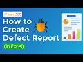 How to Create Defect Report in Excel QA Manual Tester