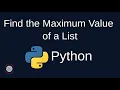 Python Problem Solving - Numerical 1 Find Maximum Value of a List