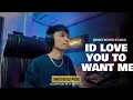 Download Lagu I'd Love You To Want Me | LOBO - Sweetnotes Practice