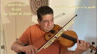 Taksim Bayat Music Ya Salat El Zein تقاسيم بيات وموسيقى ياصلاة الزين  Taksim Bayat Music Ya Salat El Zein تقاسيم بيات وموسيقى ياصلاة الزين